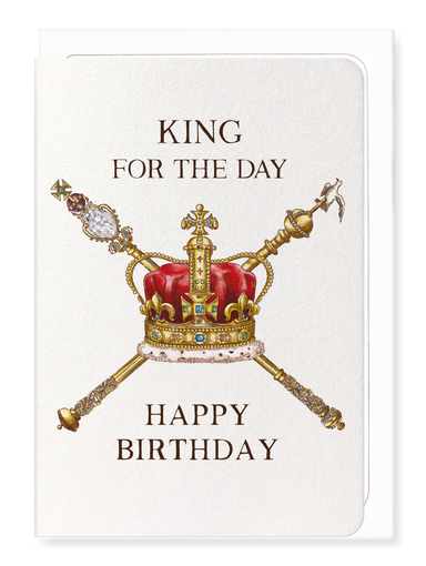 Ezen Designs - King for the day - Greeting Card - Front