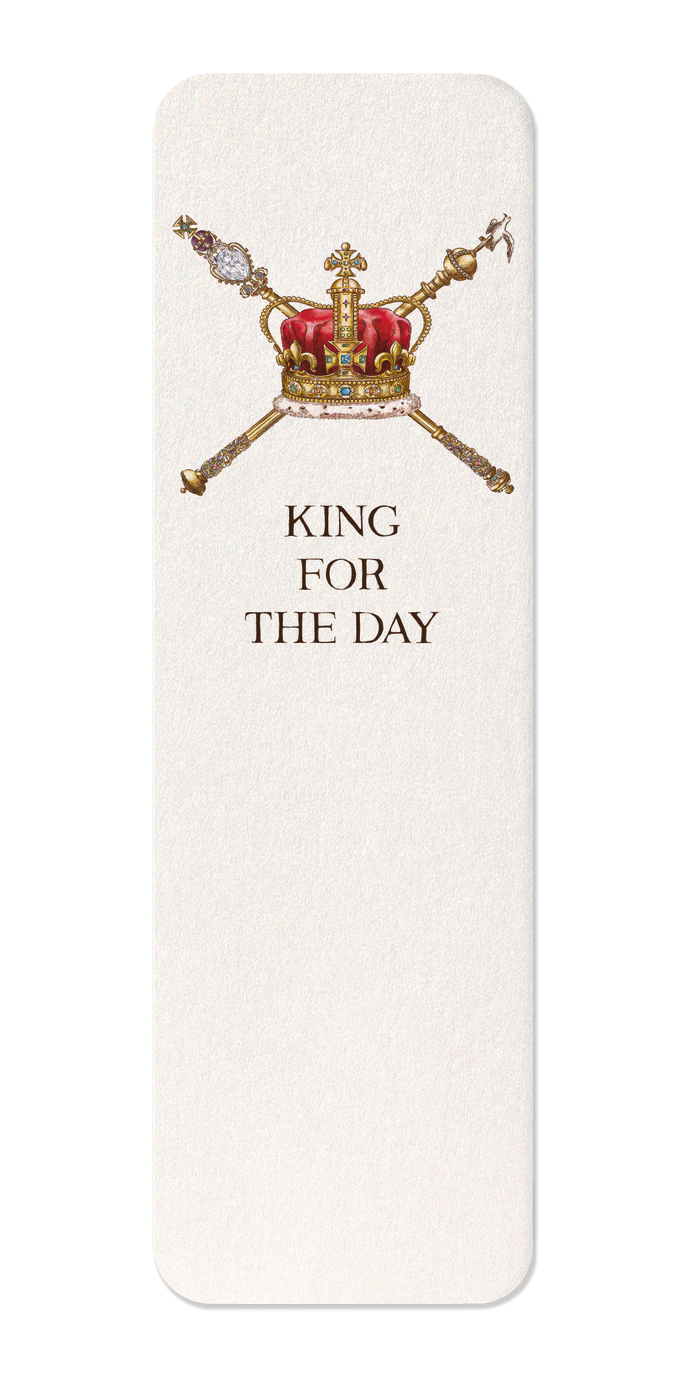 Ezen Designs - King for the day - Bookmark - Front