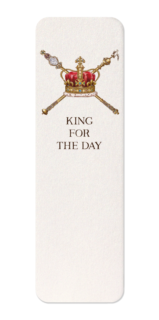 Ezen Designs - King for the day - Bookmark - Front