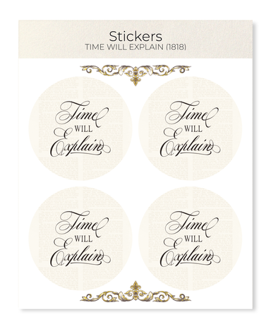 Ezen Designs - Time Will Explain (1818) - Sticker Set