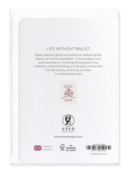 Ezen - Life without ballet - Greeting Card - Back
