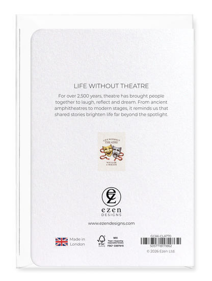 Ezen - Life without Theatre - Greeting Card - Back