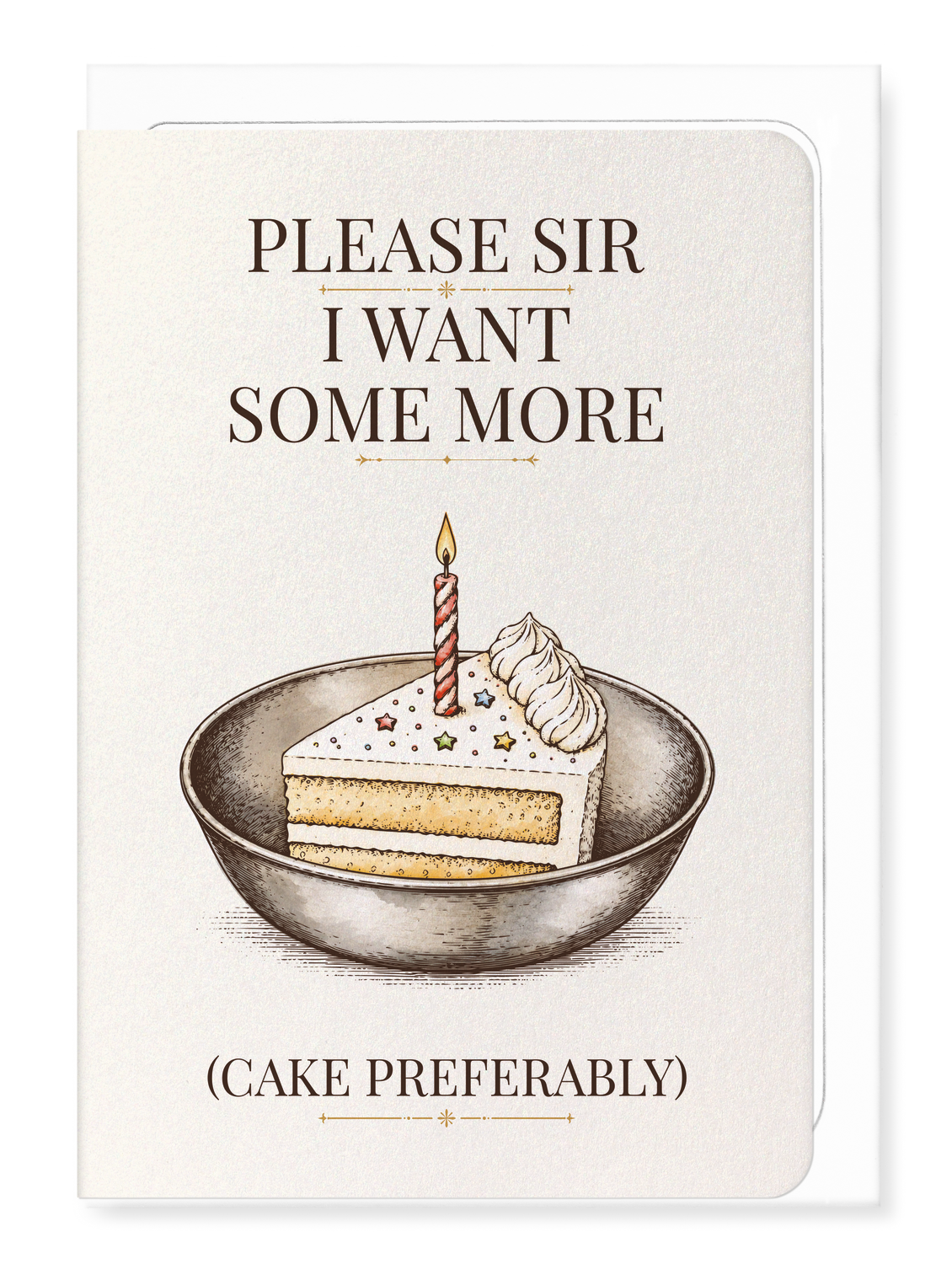 Ezen - Please sir, I want some more cake - Greeting Card - Front