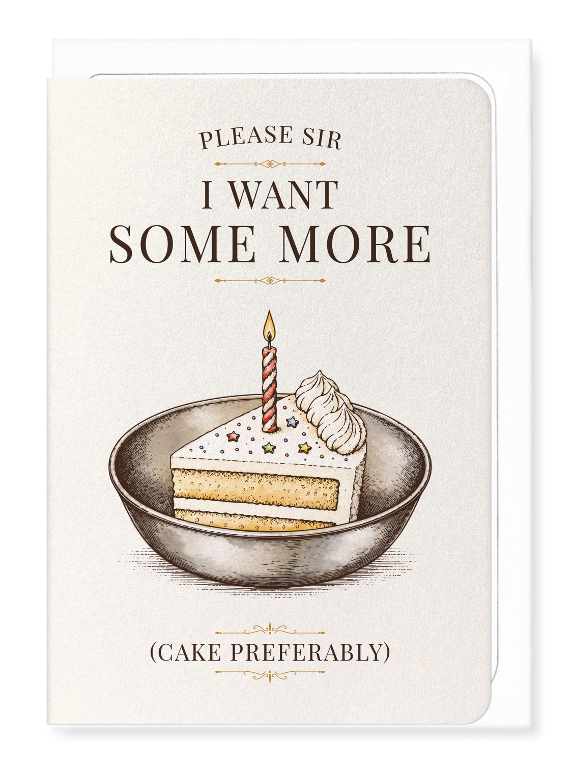 Ezen - Please sir, I want some more cake - Greeting Card - Front