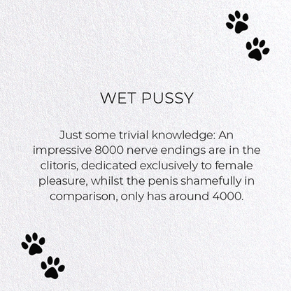 WET PUSSY: Funny Animal Greeting Card