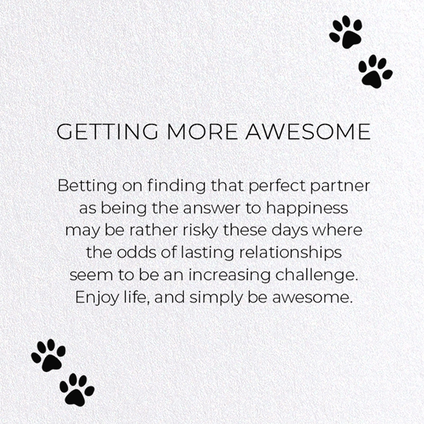 GETTING MORE AWESOME: Funny Animal Greeting Card