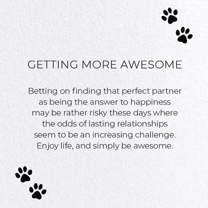 GETTING MORE AWESOME: Funny Animal Greeting Card