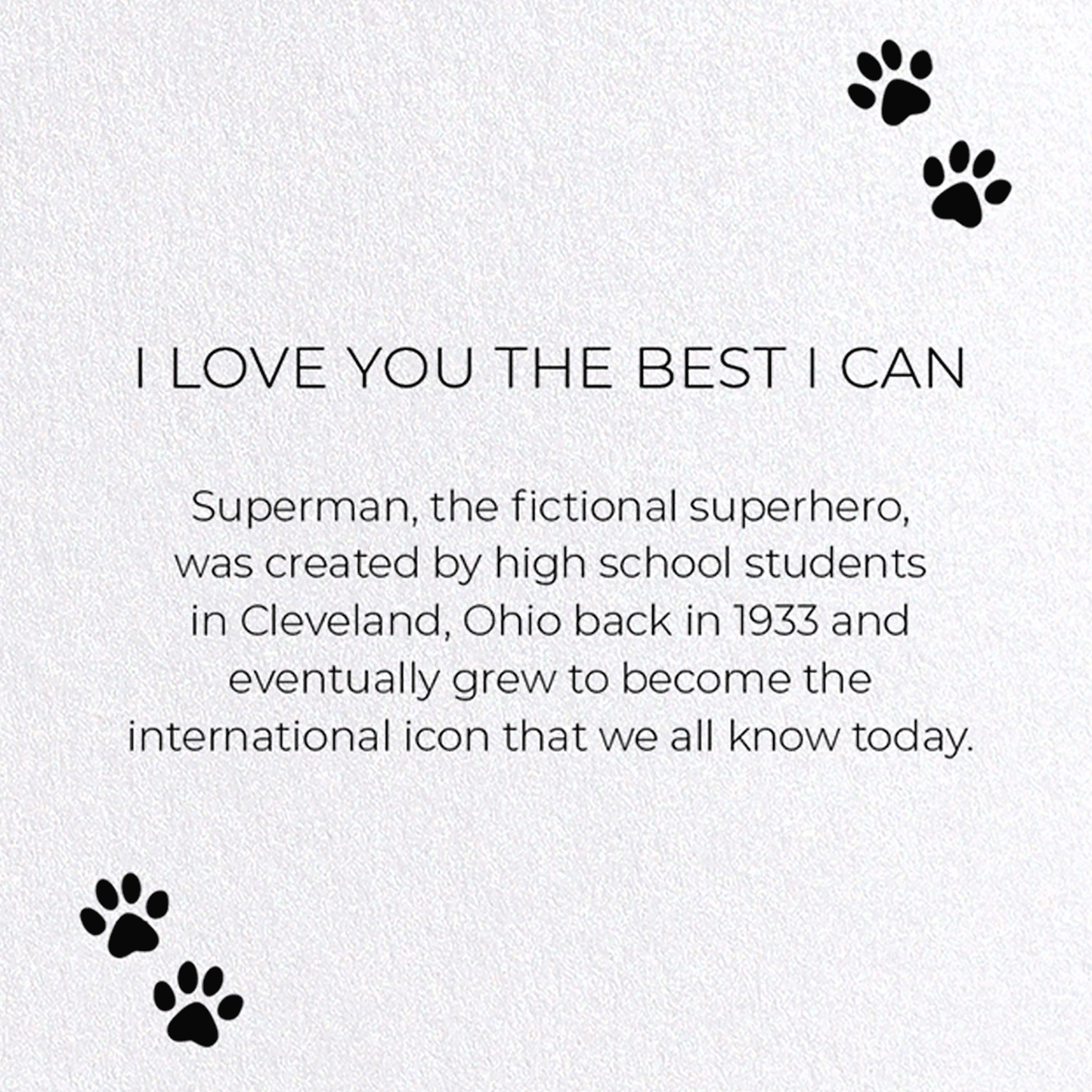 I LOVE YOU THE BEST I CAN: Funny Animal Greeting Card
