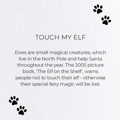 TOUCH MY ELF : Funny Animal Greeting Card