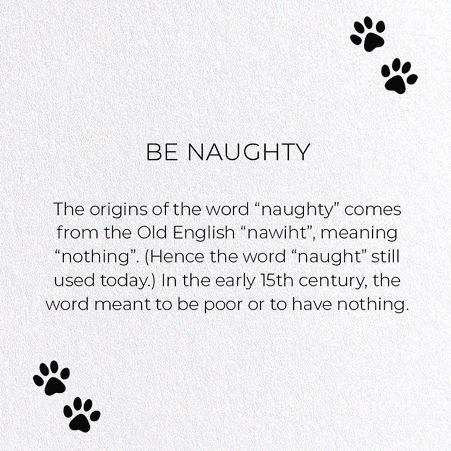 BE NAUGHTY: Funny Animal Greeting Card