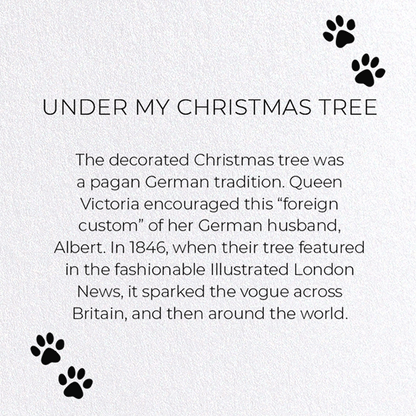 UNDER MY CHRISTMAS TREE: Funny Animal Greeting Card