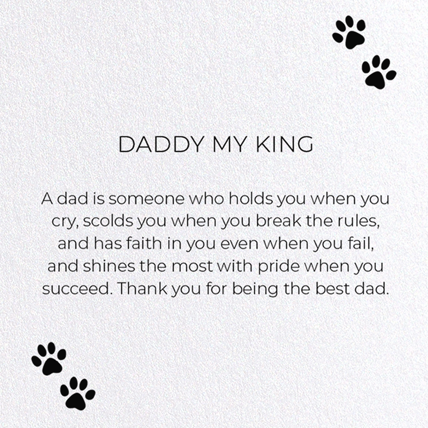 DADDY MY KING: Funny Animal Greeting Card