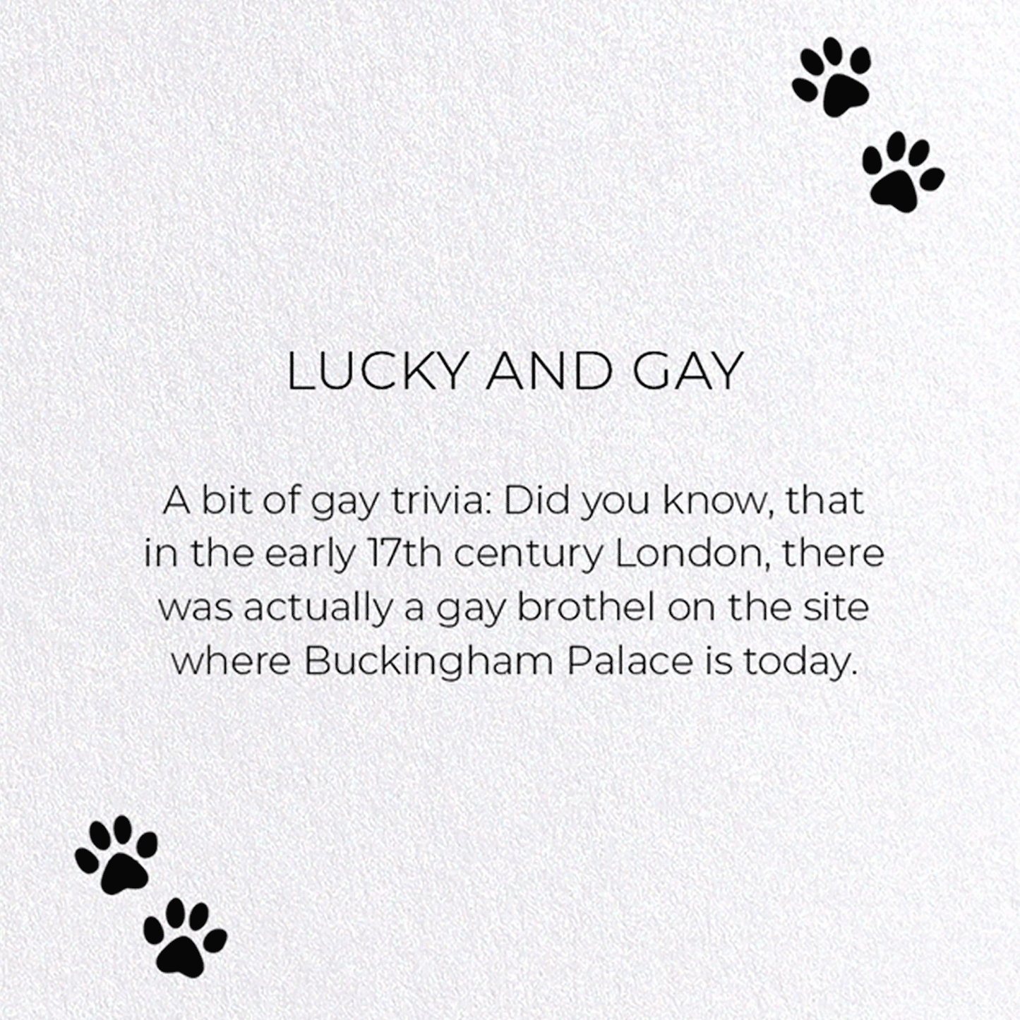 LUCKY AND GAY: Funny Animal Greeting Card