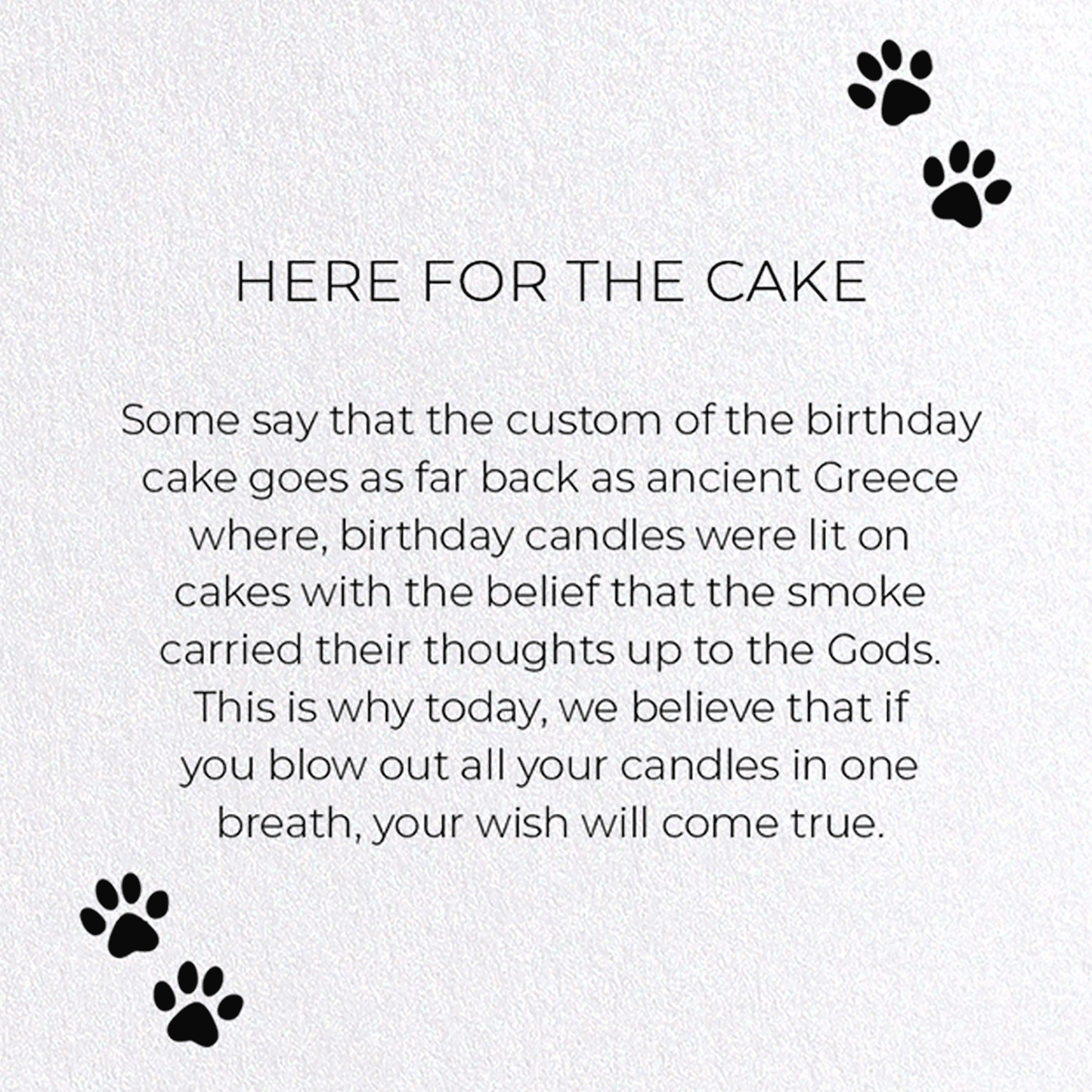 HERE FOR THE CAKE: Funny Animal Greeting Card