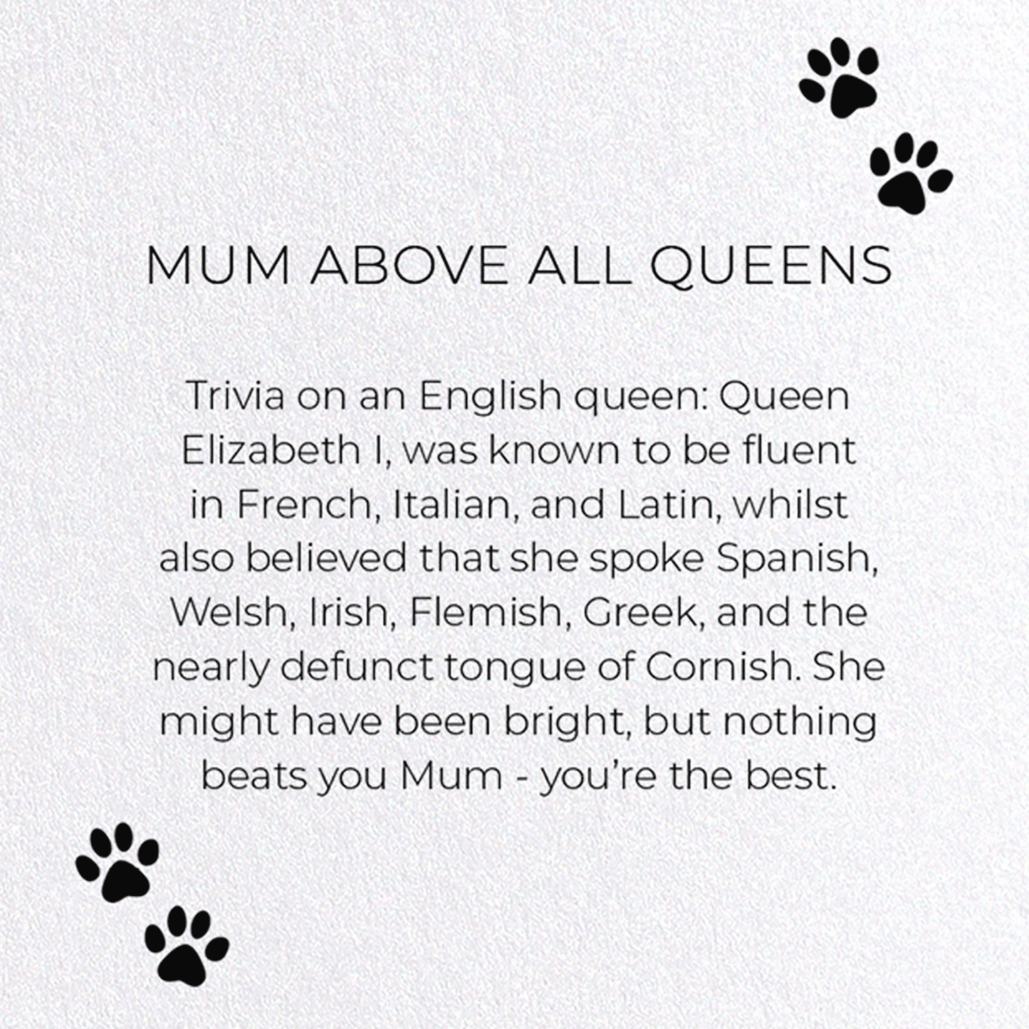 MUM ABOVE ALL QUEENS: Funny Animal Greeting Card