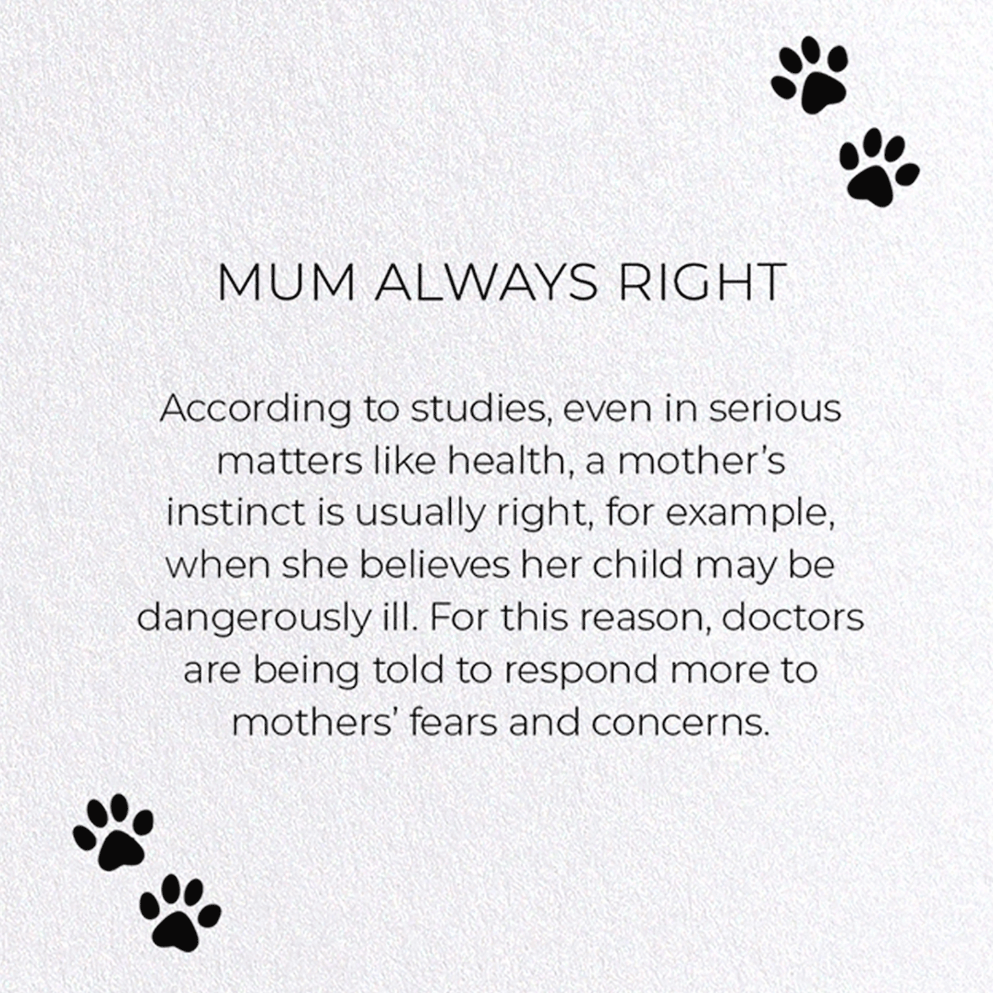 MUM ALWAYS RIGHT: Funny Animal Greeting Card