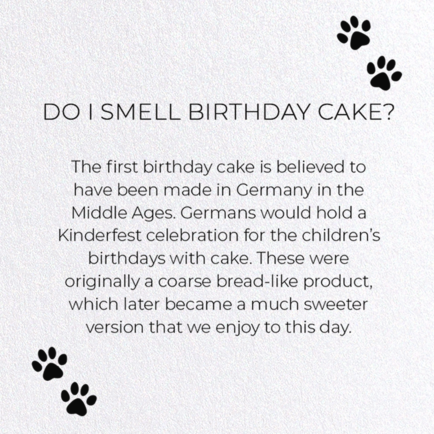 DO I SMELL BIRTHDAY CAKE?: Funny Animal Greeting Card