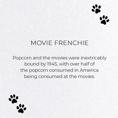 MOVIE FRENCHIE: Funny Animal Greeting Card