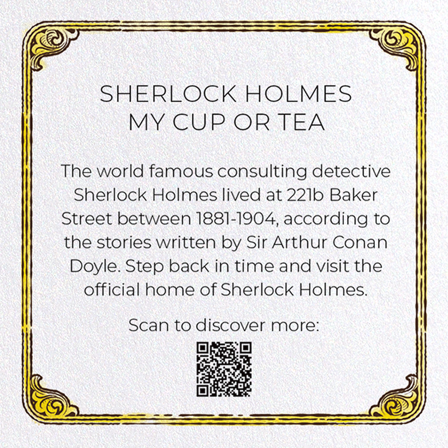 SHERLOCK HOLMES MY CUP OR TEA: Bespoke Greeting Card