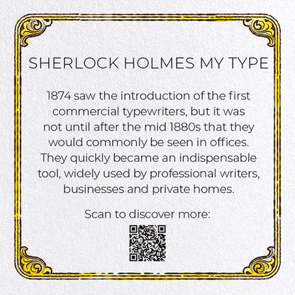 SHERLOCK HOLMES MY TYPE: Bespoke Greeting Card