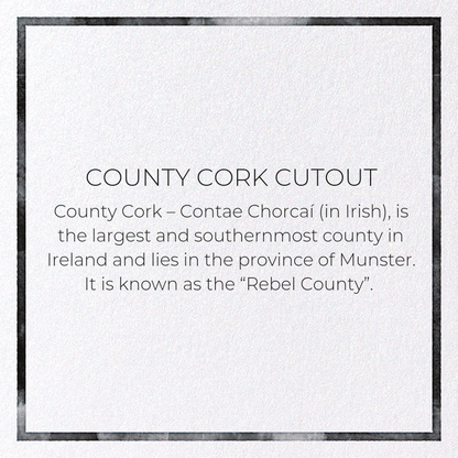 COUNTY CORK CUTOUT: Bespoke Greeting Card