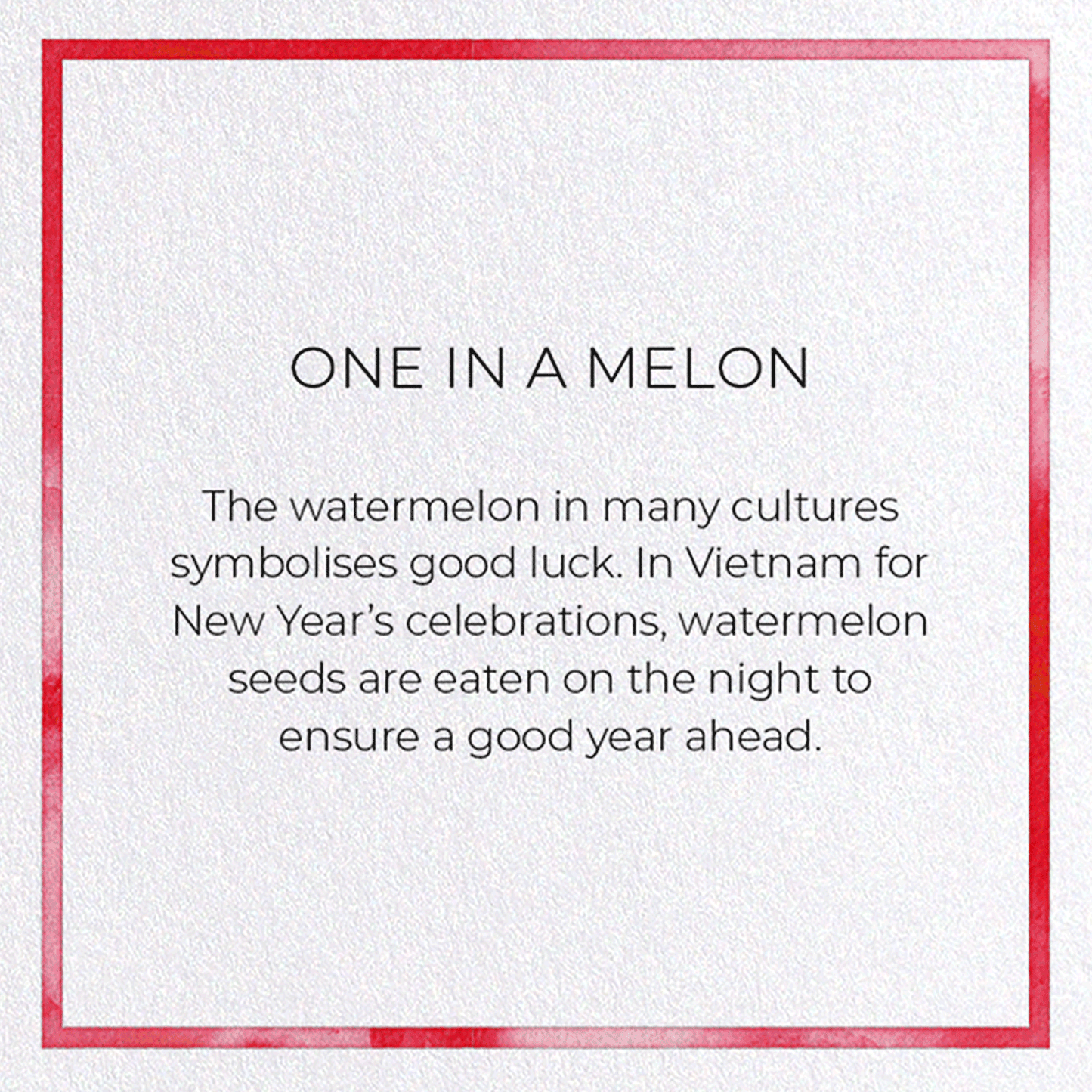 ONE IN A MELON: Watercolour Greeting Card