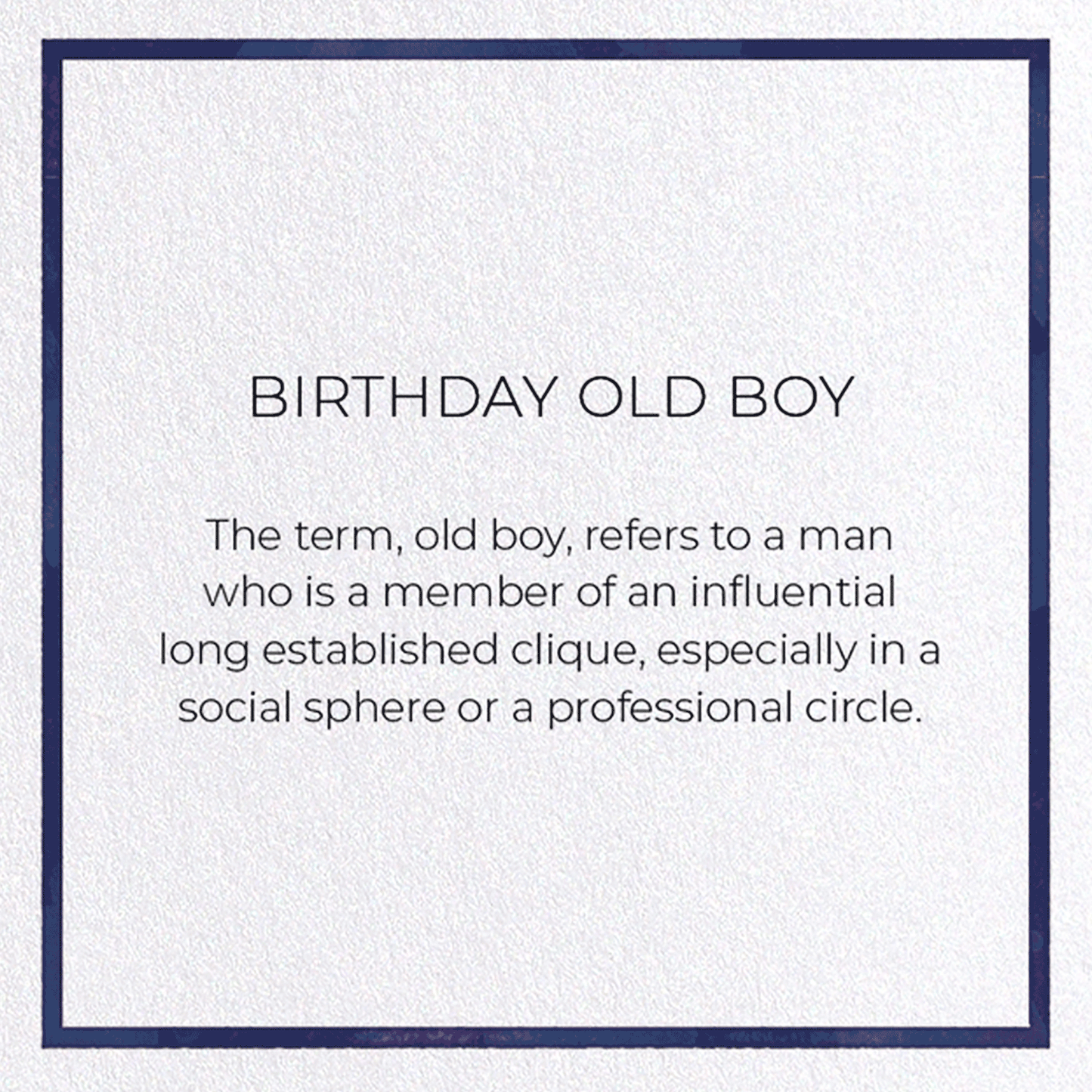 BIRTHDAY OLD BOY: Watercolour Greeting Card