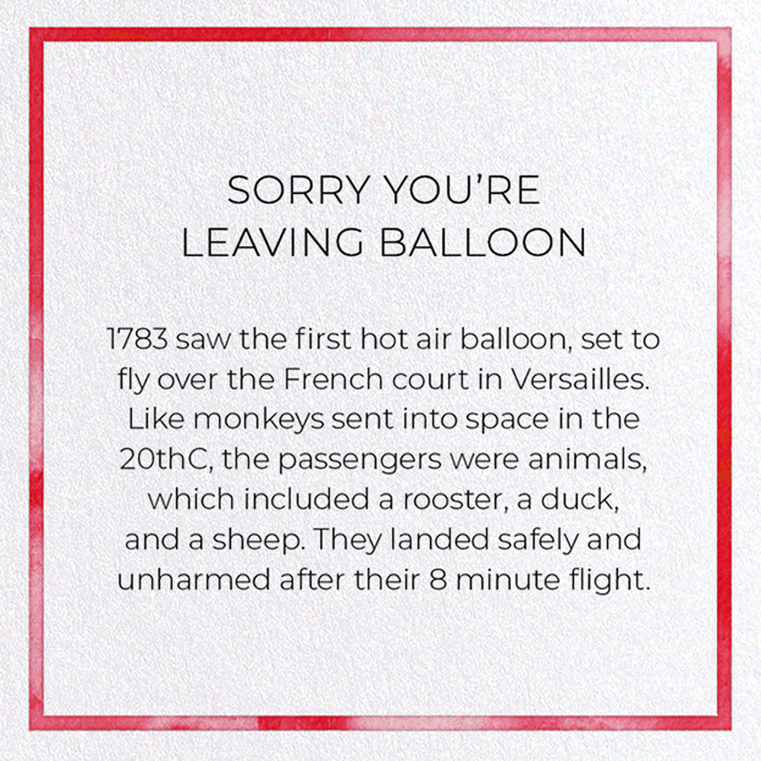 SORRY YOU'RE LEAVING BALLOON: Watercolour Greeting Card