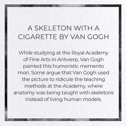 A SKELETON WITH A CIGARETTE BY VAN GOGH: Painting Greeting Card
