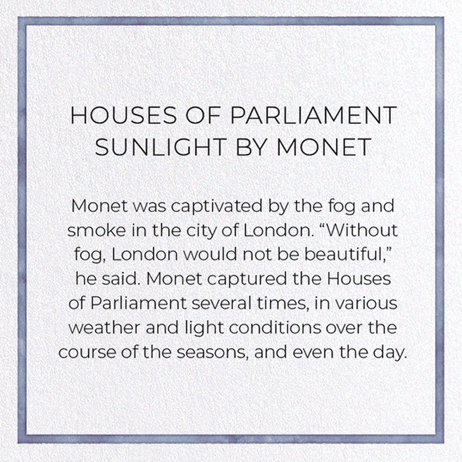 HOUSES OF PARLIAMENT SUNLIGHT BY MONET: Painting Greeting Card