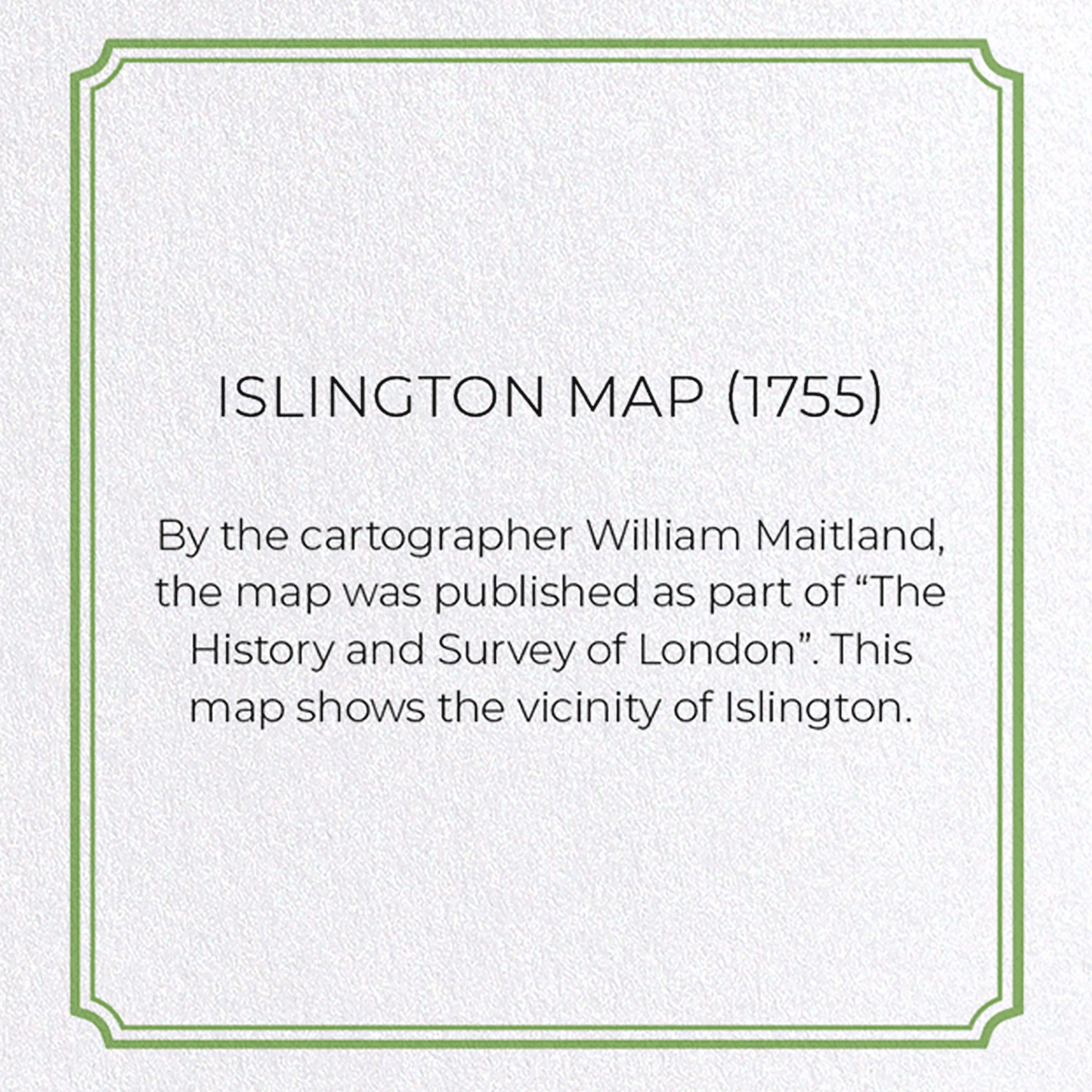 ISLINGTON MAP (1755): Antique Map Greeting Card