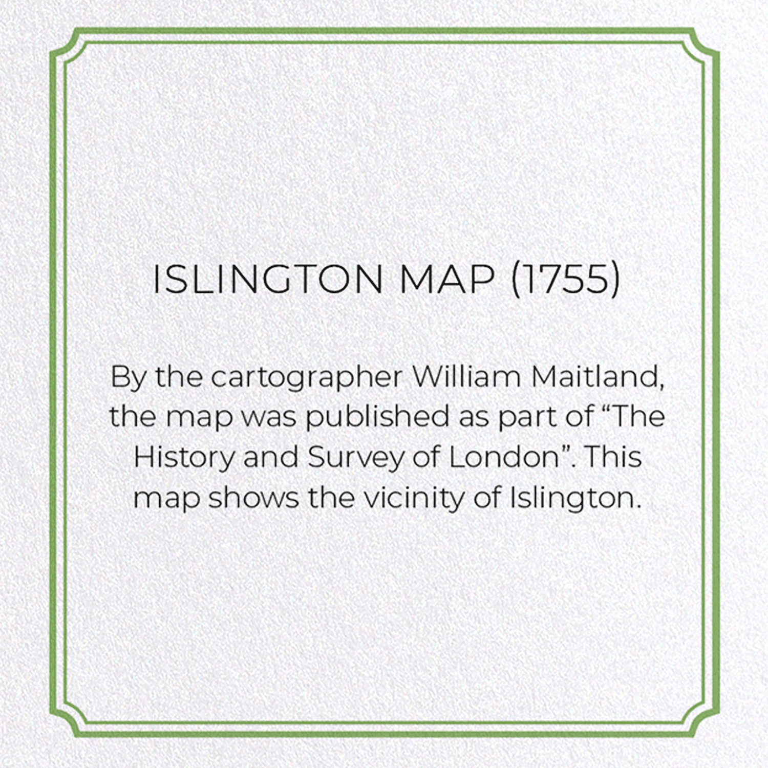 ISLINGTON MAP (1755): Antique Map Greeting Card