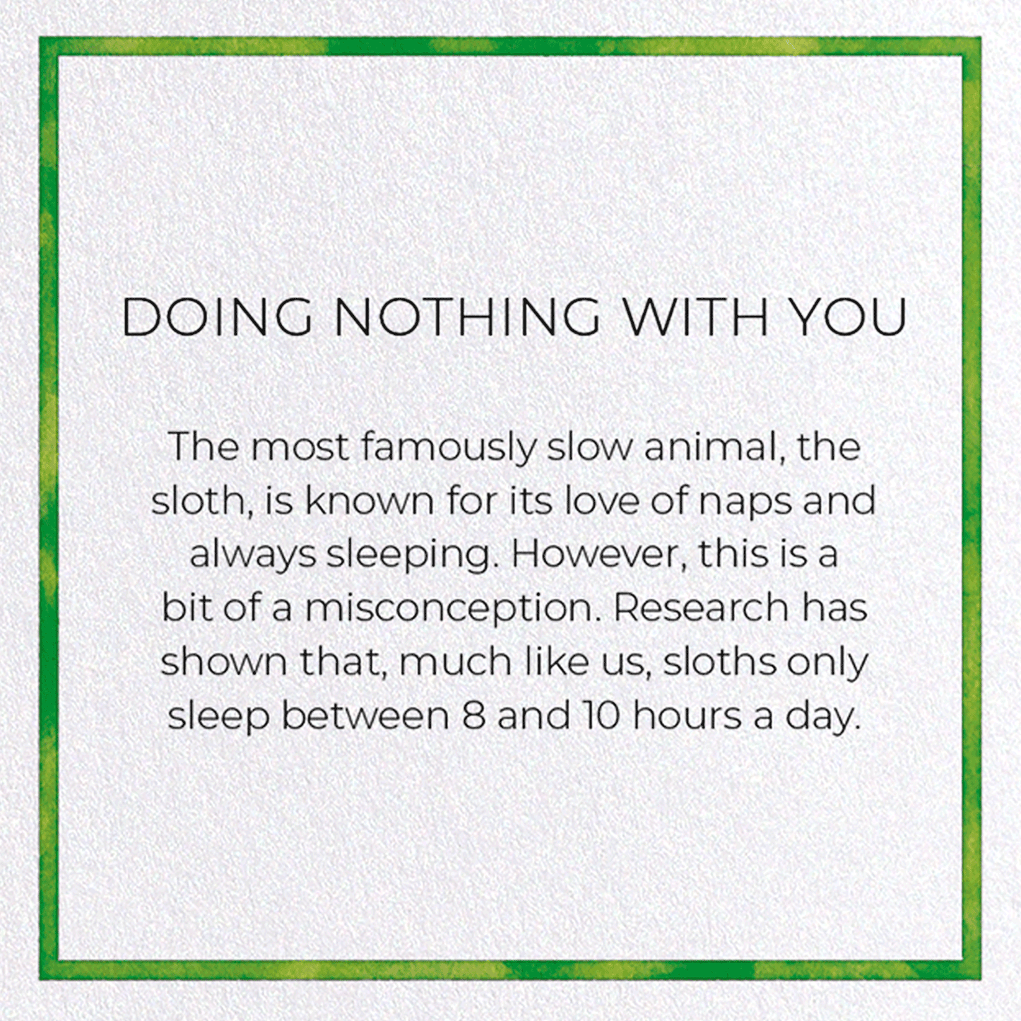 DOING NOTHING WITH YOU: Watercolour Greeting Card