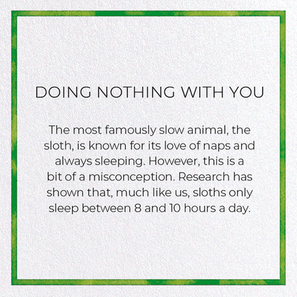 DOING NOTHING WITH YOU: Watercolour Greeting Card