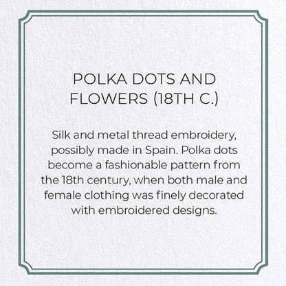 POLKA DOTS AND FLOWERS (18TH C.) : Pattern Greeting Card
