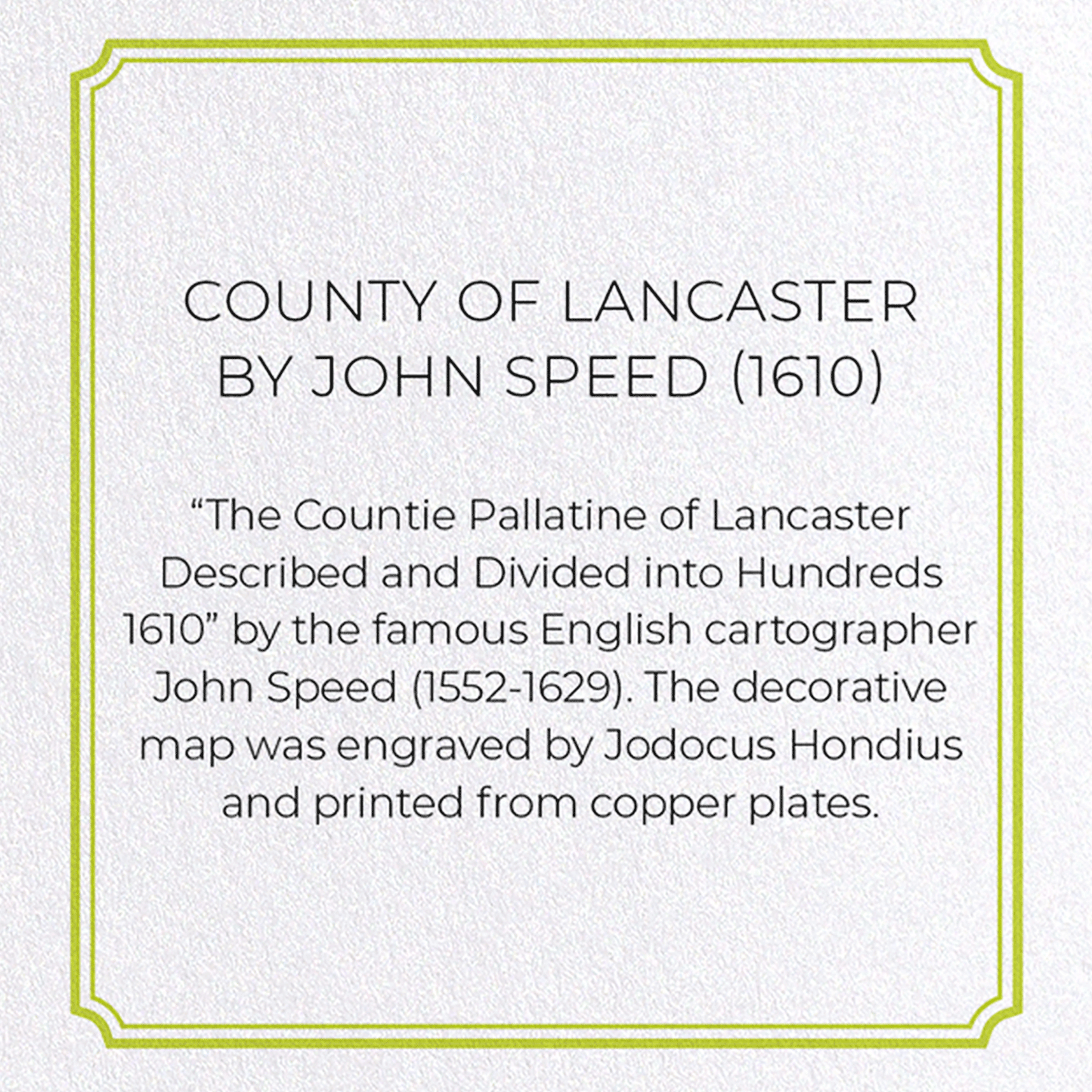 COUNTY OF LANCASTER BY JOHN SPEED (1610): Map antique Greeting Card