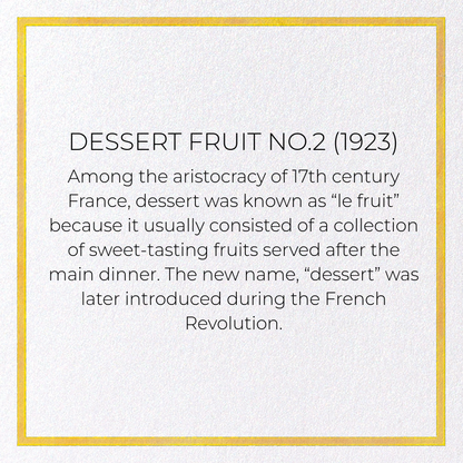DESSERT FRUIT NO.2 (1923): Painting Greeting Card