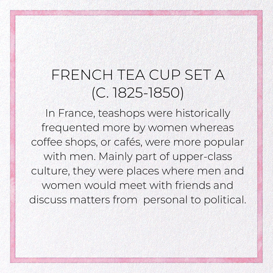 FRENCH TEA CUP SET A (C. 1825-1850): Painting Greeting Card