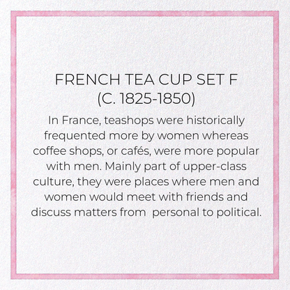 FRENCH TEA CUP SET F (C. 1825-1850): Painting Greeting Card