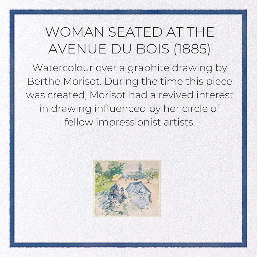 WOMAN SEATED AT THE AVENUE DU BOIS (1885): Painting Greeting Card
