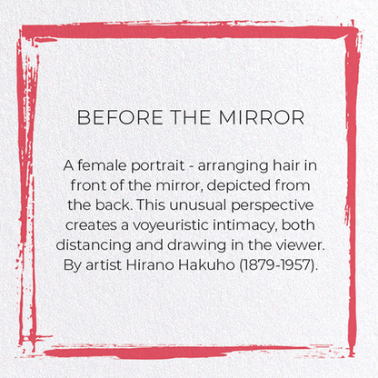 BEFORE THE MIRROR: Japanese Greeting Card