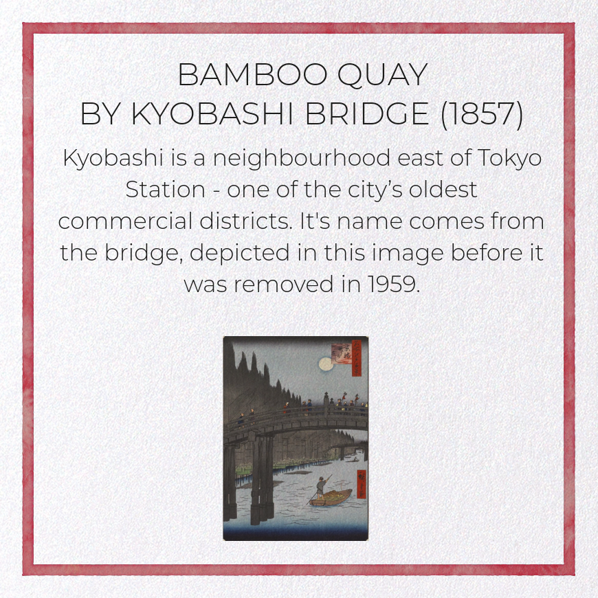 BAMBOO QUAY BY KYOBASHI BRIDGE (1857): Japanese Greeting Card