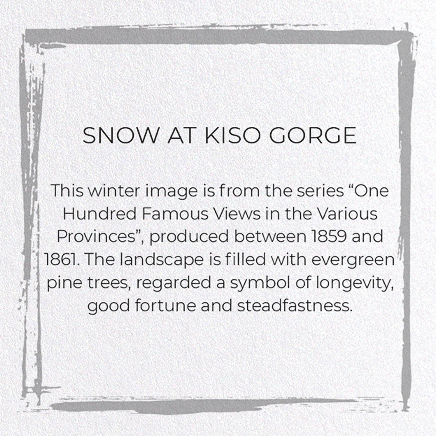 SNOW AT KISO GORGE: Japanese Greeting Card