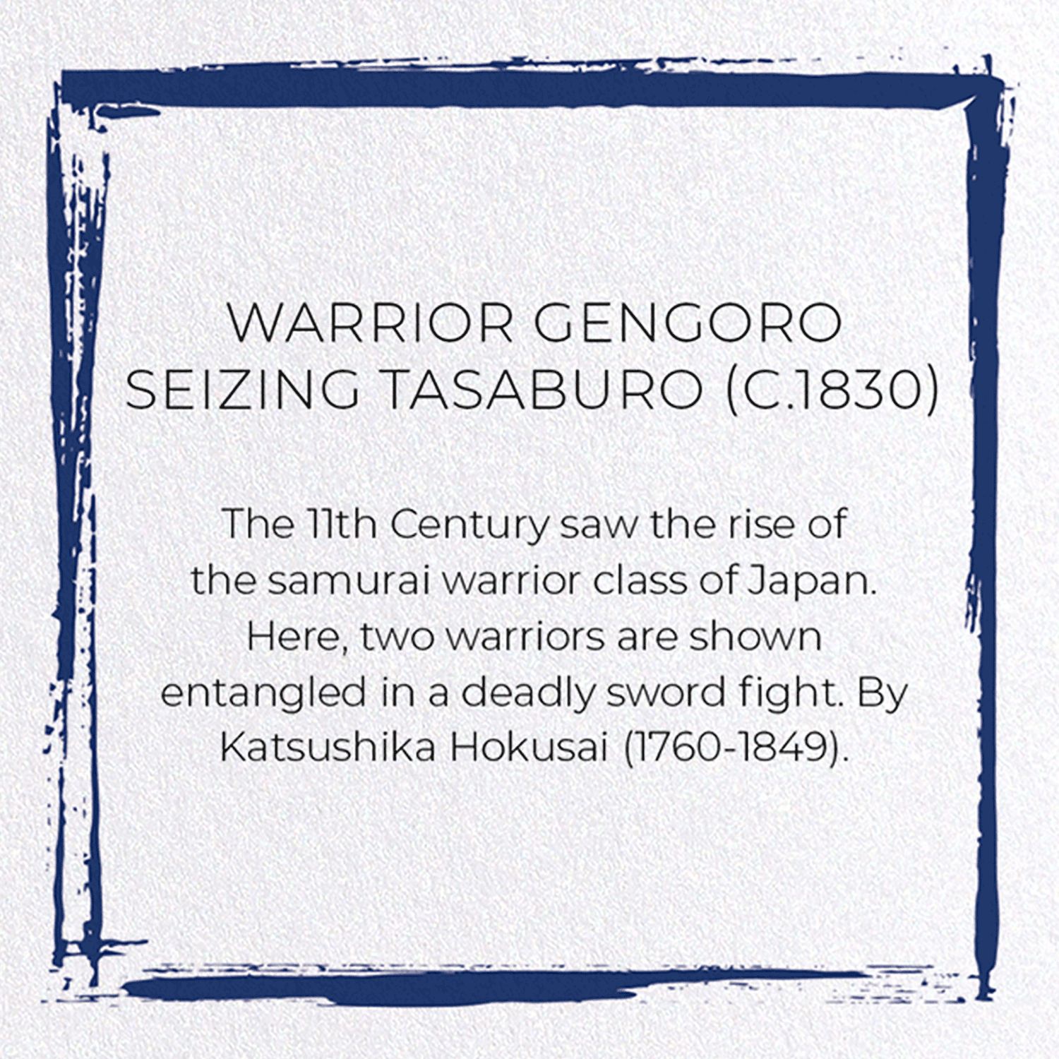 WARRIOR GENGORO SEIZING TASABURO (C.1830): Japanese Greeting Card