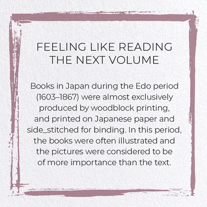 FEELING LIKE READING THE NEXT VOLUME: Japanese Greeting Card
