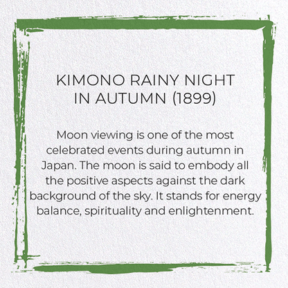 KIMONO RAINY NIGHT IN AUTUMN (1899): Japanese Greeting Card
