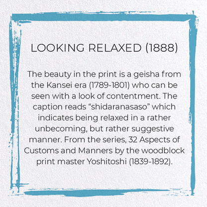LOOKING RELAXED (1888): Japanese Greeting Card