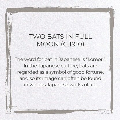 TWO BATS IN FULL MOON (C.1910): Japanese Greeting Card