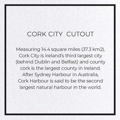 CORK CITY  CUTOUT: Map Cutout Greeting Card