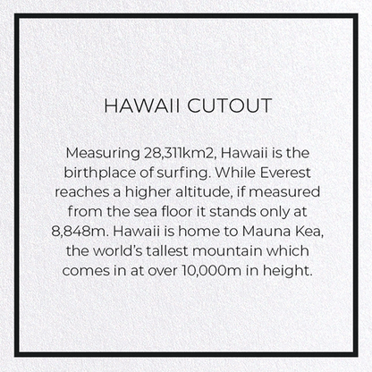 HAWAII CUTOUT: Map Cutout Greeting Card